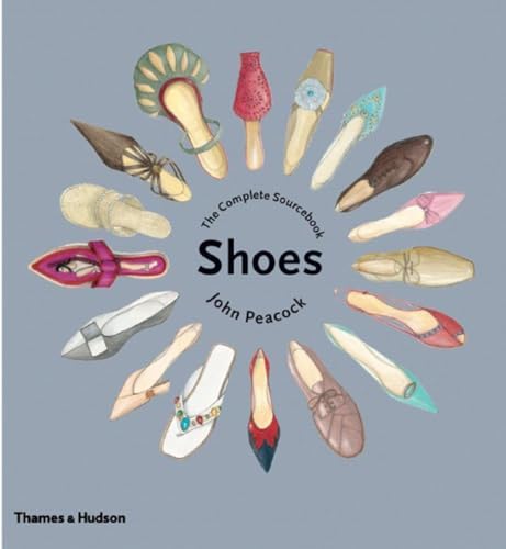 Shoes: A Celebration of Pumps, Sandals, Slippers & More: Linda O